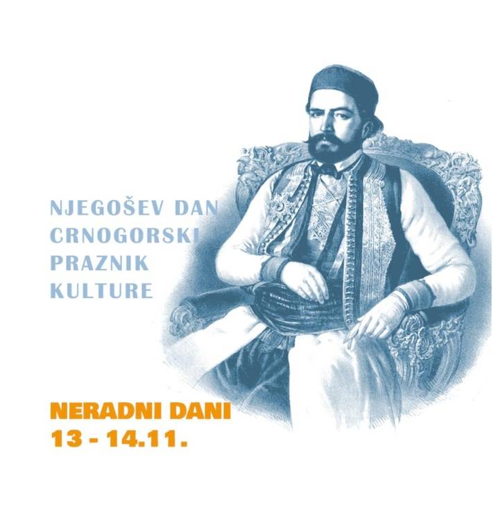DVA NERADNA DANA POVODOM DRŽAVNOG PRAZNIKA – NJEGOŠEV DAN